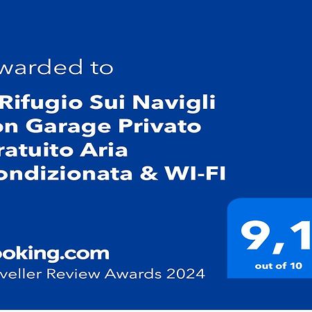 Il Rifugio Sui Navigli Con Garage Privato Gratuito Aria Condizionata & Wi-Fi Lägenhet Milano Exteriör bild
